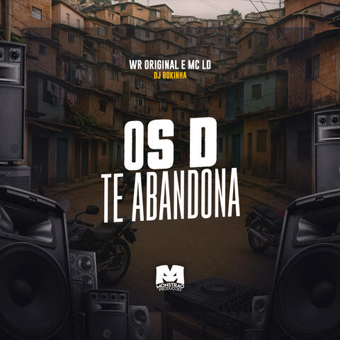 Os D Te Abandona