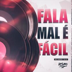 Fala Mal É Fácil