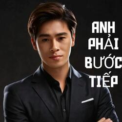 Anh Phải Bước Tiếp