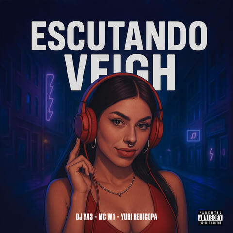 Escutando Veigh