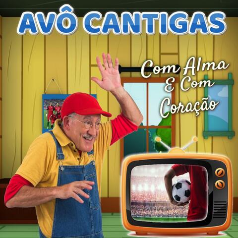 Com Alma e Com Coração