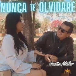Nunca Te Olvidare