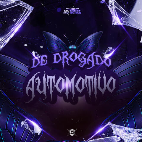 Automotivo de Drogado