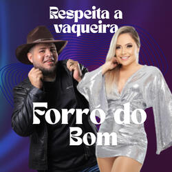 Respeita a Vaqueira