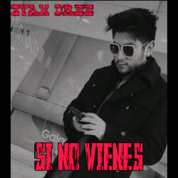 Si No Vienes