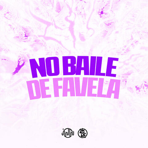 No Baile de Favela