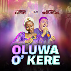 Oluwa O' Kere