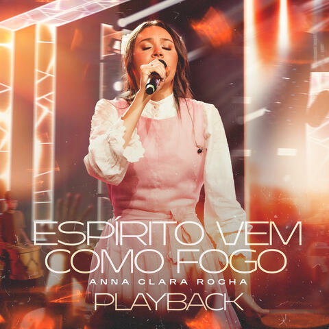 Espírito Vem Como Fogo