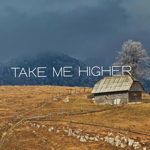 Take Me Higher