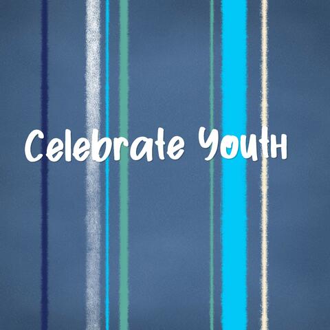 Celebrate Youth