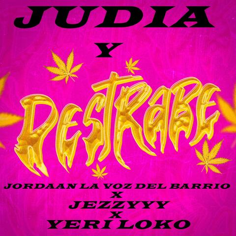 Judia y Destrabe