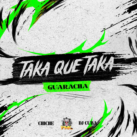 Taka Que Taka - Guaracha