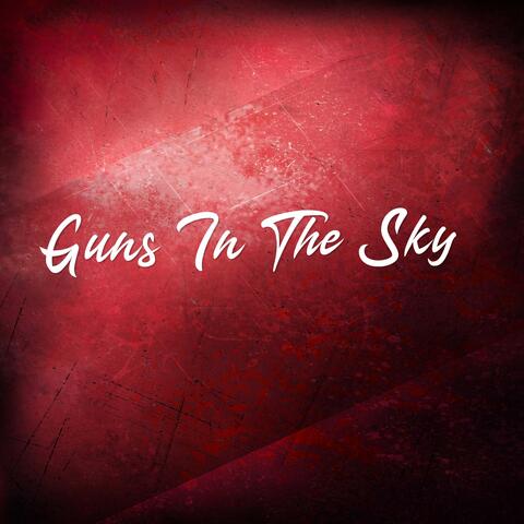 Guns in the Sky