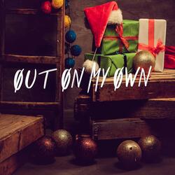 Out on My Own