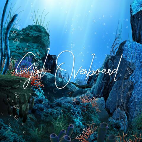 Girl Overboard