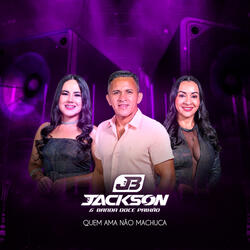 Quem Ama Não Machuca