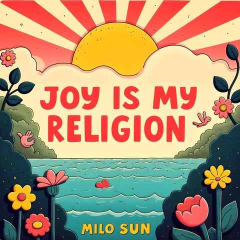 Joy Is My Religion