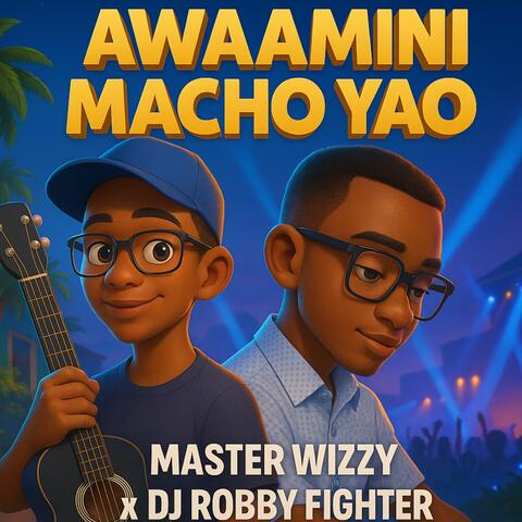 Awaamini Macho Yao