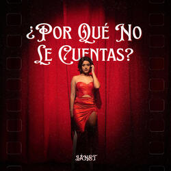 ¿Por Qué No Le Cuentas?