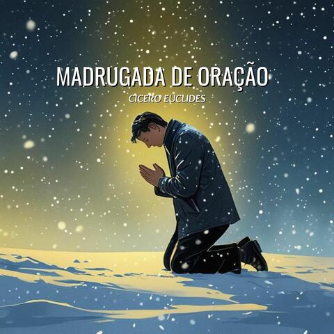 Madrugada de Oração