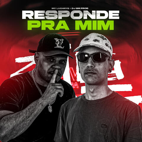 Responde pra Mim