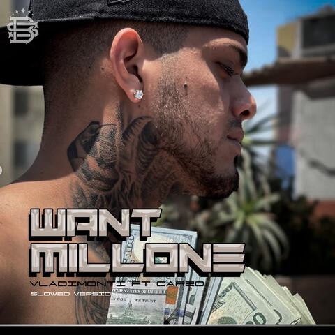 Want Millone