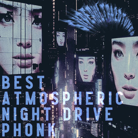 Best Atmospheric Night Drive Phonk