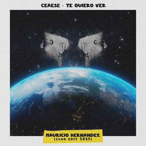 Te Quiero Ver (Mauricio Hernández Club Edit 2025)