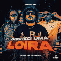 Conheci uma Loira [Arrocha Rkt]