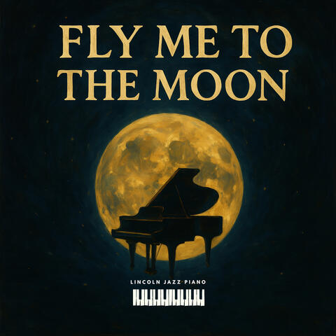 Fly Me to the Moon