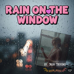Rain on the Window