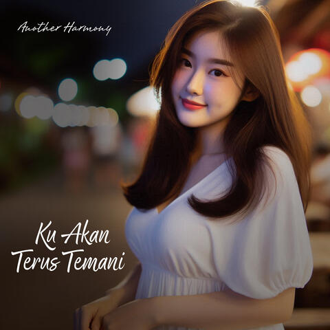 Ku Akan Terus Temani