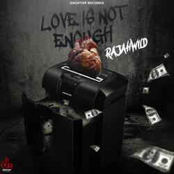 Love Is Not Enough
