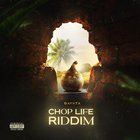 Chop Life Riddim