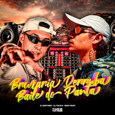Bruxaria Derruba Baile do Panta