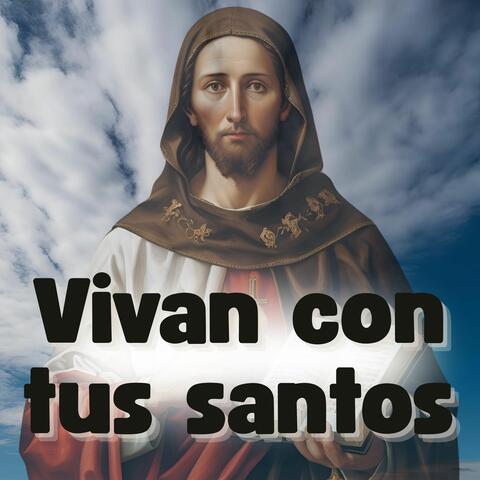 Vivan Con Tus Santos