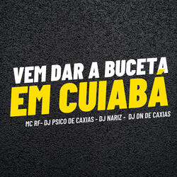 Vem Dar a Buceta em Cuiabá