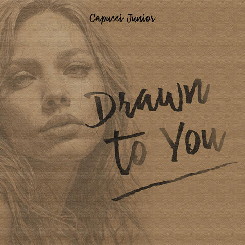 Drawn to You