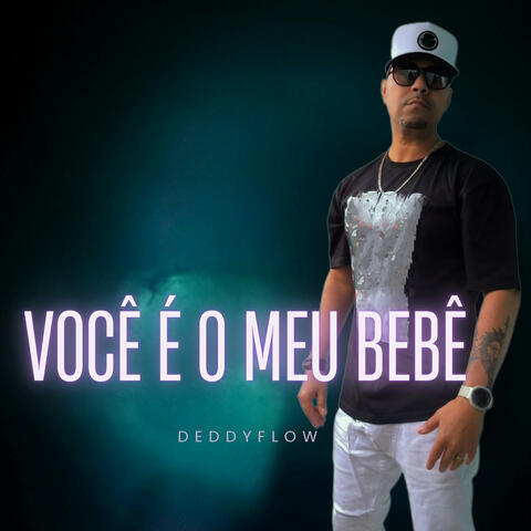 Você É o Meu Bebê