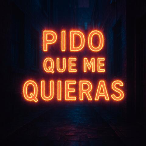 Pido Que Me Quieras