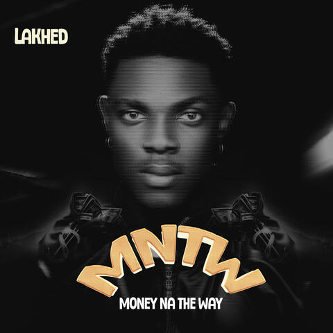 MNTW(Money Na the Way)