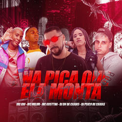 É na Pica Que Ela Monta