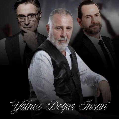 Yalnız Doğar İnsan