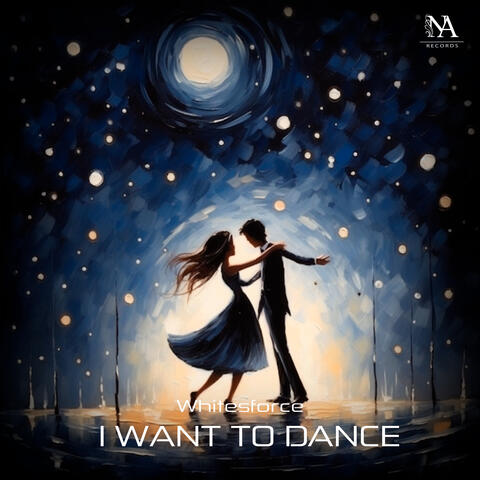 I Want to Dance