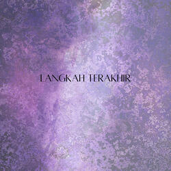 Langkah Terakhir