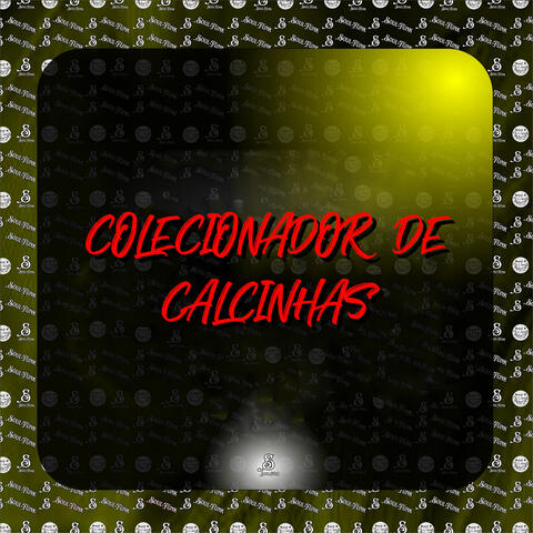 Colecionador de Calcinhas