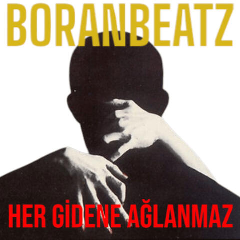 Her Gidene Ağlanmaz