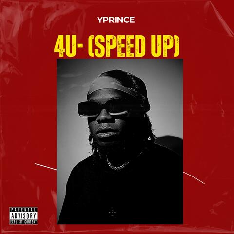 4U (Sped Up)