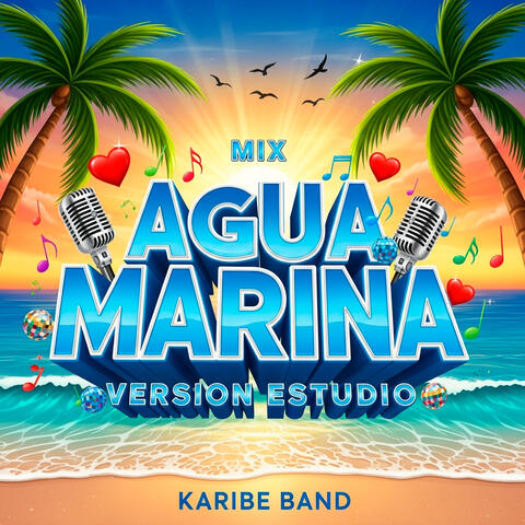 Mix Agua Marina: Ni Perdón Ni Olvido / Amor Amor / Mil Amores / Así Es el Amor