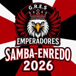 Emperadores 2026 Samba Enredo
